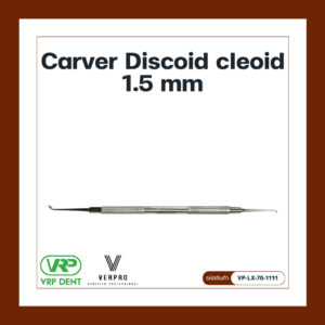 Carver Discoid Cleoid 1.5mm VP-LX-70-1111