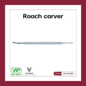 Roach carver VP-LX-70-807